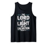 The Lord Is My Light And My Salvation Tank Top