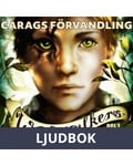 Woodwalkers del 1: Carags förvandling, Ljudbok