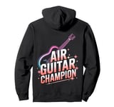 Air Guitar Champion Music Celebration Pullover Hoodie