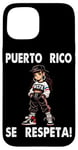 Coque pour iPhone 15 Porto Rico Se Respeta Wepa Boricua Princess Street Style