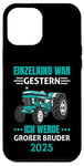 Coque pour iPhone 12 Pro Max Einzelkind War Gestern Ich Werde Großer Bruder 2025 Tracteur