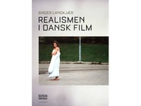 Realismen I Dansk Film | Birger Langkjær | Språk: Danska