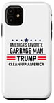 Coque pour iPhone 11 Trump America's Favorite Garbage Man Here To Clean Up Trash