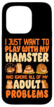 iPhone 15 Pro Hamster I Just Want To Play With My Hamster And Ignore All Case