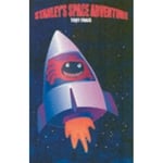 Stanley's Space Adventure (häftad, eng)