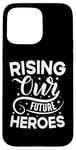 Coque pour iPhone 15 Pro Max Citation motivante inspiration, dicton positif, message de vie