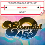 Paul Penny  Little Things That You Do / Honey  CD