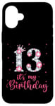 iPhone 16 Plus 13 It's My Birthday 13 Years Old 13th Birthday Girl Case