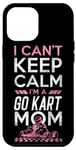 iPhone 12 Pro Max Go Kart Racing Vintage I Can't Keep Calm I'm A Go Kart Mom Case