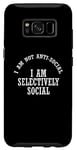 Coque pour Galaxy S8 C'est drôle, je ne suis pas antisocial, je suis sélectivement social