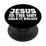 Jesus is the Way Walk It Boldly Religious Motivational Bible PopSockets Adhesive PopGrip