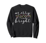 Funny Merry and Bright Christmas Lights Xmas Holiday Pajama Sweatshirt