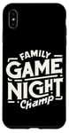 Coque pour iPhone XS Max Family Game Night Champ |----