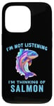 iPhone 13 Pro I'm Not Listening Ocean Animals Funny Salmon Fish Lover Case