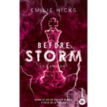 Before Storm - Tome 1 : Le candidat - Le succès Wattpad aux 3 millions de lecteurs ! (Grand format)