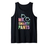 Cute Little MR SMARTY PANTS School University I Teach Tank Top