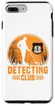 Coque pour iPhone 7 Plus/8 Plus Happy Hunting Detecting Club Détecteur de métaux
