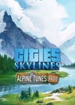 Cities: Skylines - Alpine Tunes Radio OS: Windows + Mac