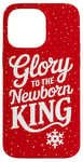 iPhone 14 Pro Max Glory To The Newborn King Nativity Scene Jesus Christian Case