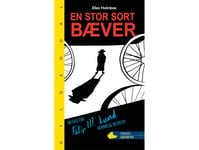 En Stor Sort Bæver | Ellen Holmboe | Språk: Dansk