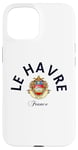 Coque pour iPhone 15 Le Havre France Vacances France Souvenir Le Havre Cadeau