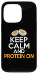 iPhone 13 Pro Keep Calm and Protein On Weight Lifting Case