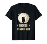 Moon Landing Apollo Third Man on Moon in November 1969 T-Shirt