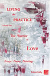 Living the Practice Vol. 2: Warrior of Love