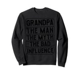 Vintage Grandpa The Man The Myth The Bad Influence Retro Sweatshirt