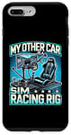 iPhone 7 Plus/8 Plus My Other Car Is A Sim Racing Rig Racer Race Car Simulator Case