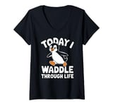 Womens Today I Waddle Through Life Penguin Fun V-Neck T-Shirt