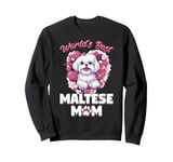 Maltese Dog Breed Pet World's Best Maltese Mom Sweatshirt