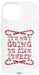 Coque pour iPhone 15 It's Not Going To Lick Itself. Bâton de sucre d'orge amusant pour Noël