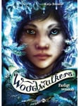 Woodwalkers - Farligt venskab - Ungdomsbog - paperback