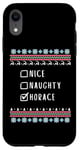 iPhone XR Nice, Naughty, Horace Christmas Ugly Sweater Style Case