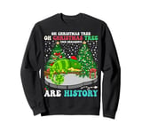 Oh Christmas Tree Your Ornaments Are History Chameleon Xmas Sweatshirt