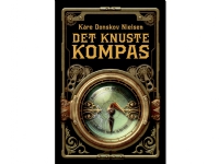 Det knuste kompas | Kåre Donskov Nielsen | Språk: Danska
