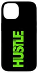 Coque pour iPhone 14 Vert Get Your Hustle Up Green Graphic