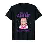 Manga Anime Otaku This My Anime Pajama T-Shirt