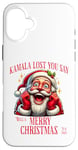 iPhone 16 Plus Kamala Lost Merry Christmas - Funny Christmas 2024 Election Case