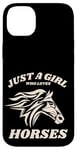 iPhone 14 Plus Just a Girl who Loves Horses for Horse Loving women girls Case