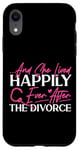 iPhone XR Happy Divorce Party …And She Lived Happily Ever After The Case