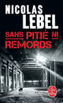 Sans pitié ni remords (Poche)