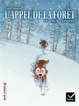 Facettes Bibliothèque CM1/CM2 - L'appel de la forêt - Bande dessinée (Broché)