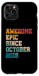 iPhone 11 Pro 6 Year Old Gift Awesome Epic Since October 2018 6th Birthday Case