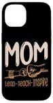 iPhone 14 Lead Teach Inspire Black Mom Teacher Teaching Case