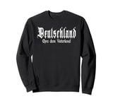 "Glory to the Fatherland", Patriot, Germany Sweatshirt