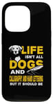 iPhone 13 Pro Funny Life Isn't All Dogs And Calligraphy And Hand Lettering Case