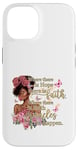 iPhone 14 Where there is hope there is faith christian black women Case