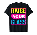 Raise Your Glass pink concert T-Shirt